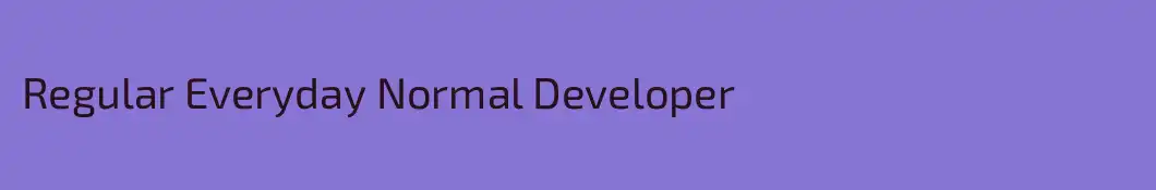 Regular Everyday Normal Developer